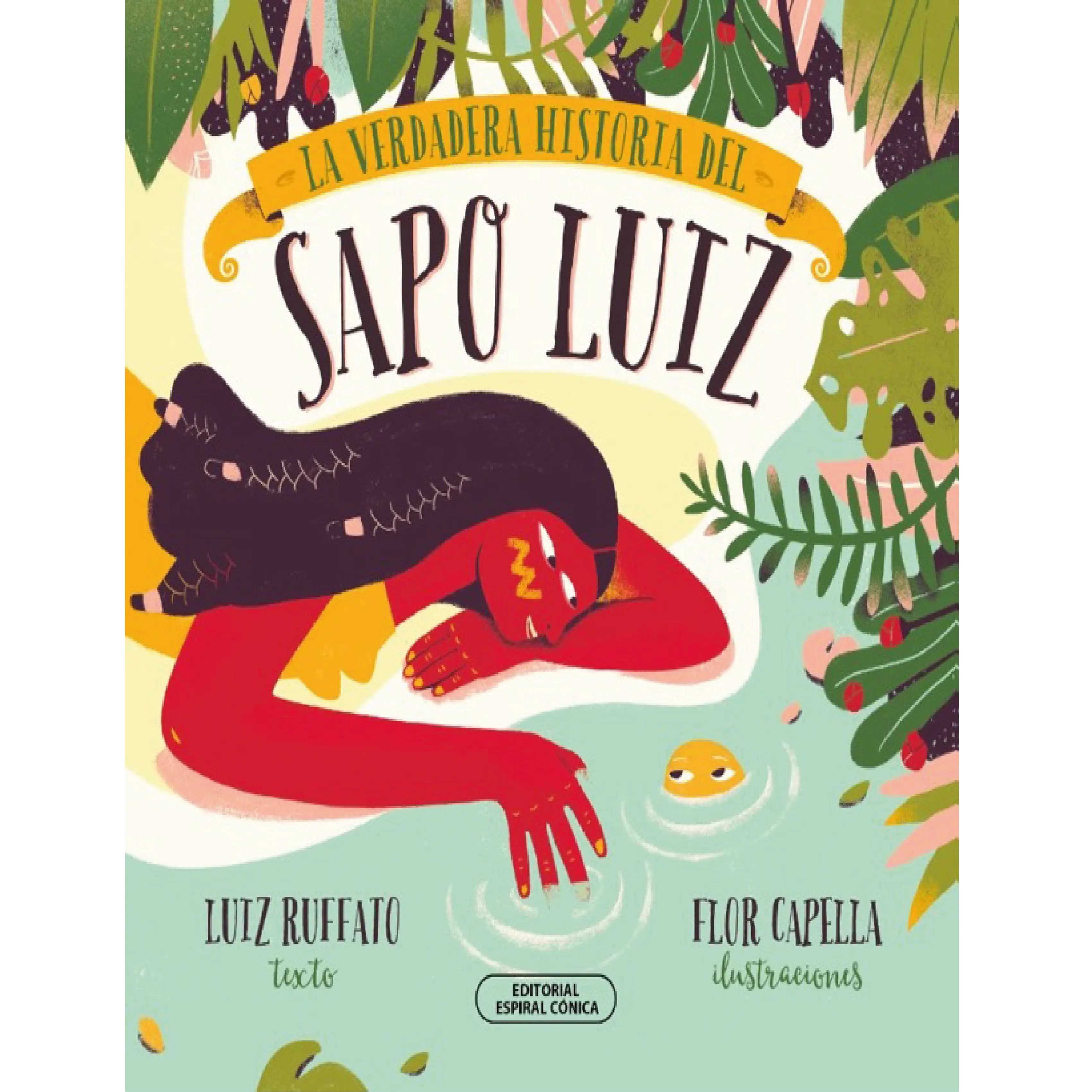 LA VERDADERA HISTORIA DEL SAPO LUIZ - 4TO GRADO PRIMARIA